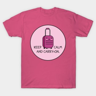 Keep Calm and Carry-On T-Shirt